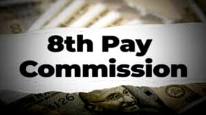8th Pay Commission text overlaid on Indian currency background."